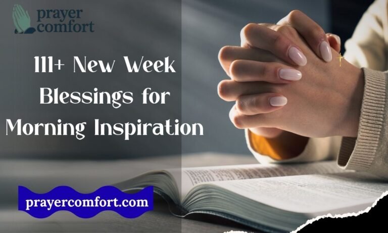 111+ New Week Blessings for Morning Inspiration