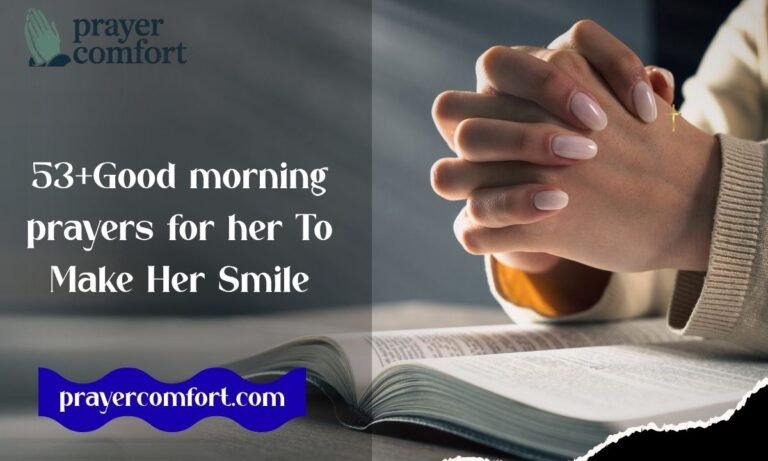 53+Good morning prayers for her To Make Her Smile