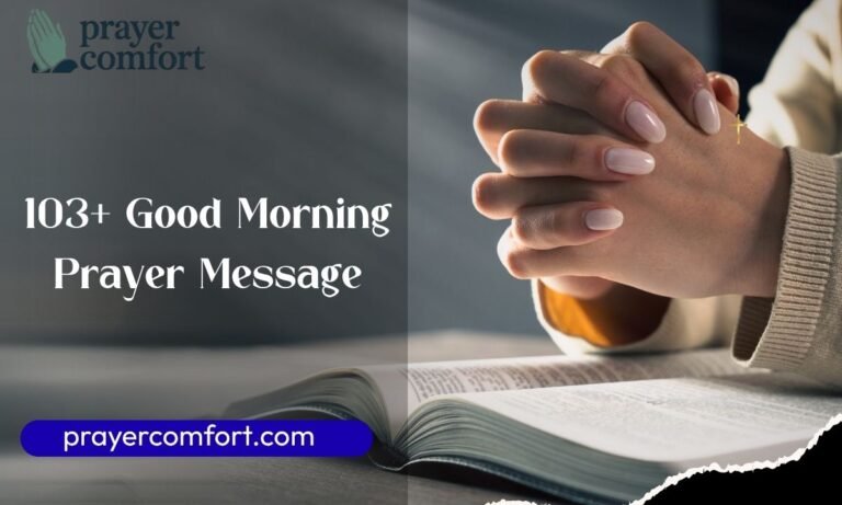 103+ Good Morning Prayer Message