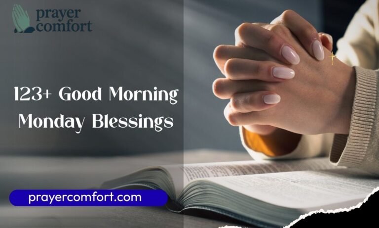 123+ Good Morning Monday Blessings