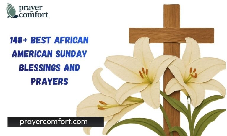 148+ Best African American Sunday Blessings and Prayers