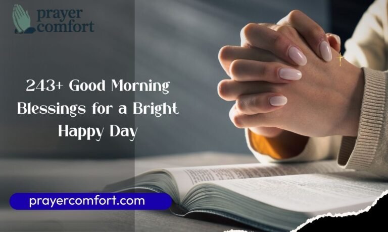 243+ Good Morning Blessings for a Bright Happy Day