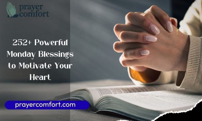 252+ Powerful Monday Blessings to Motivate Your Heart