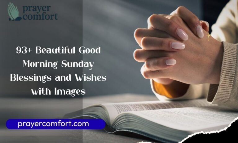 93+ Beautiful Good Morning Sunday Blessings and Wishes with Images