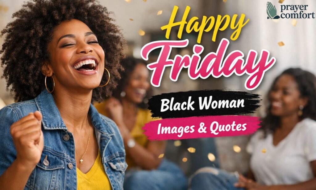Happy Friday Black Woman Images and Quotes