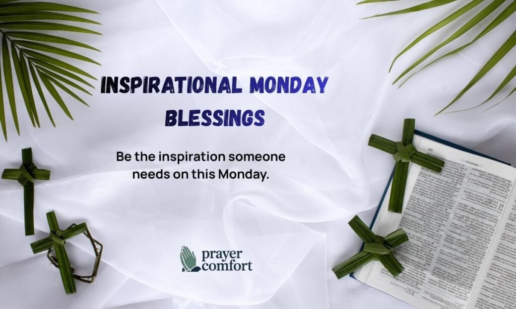 Inspirational Monday Blessings