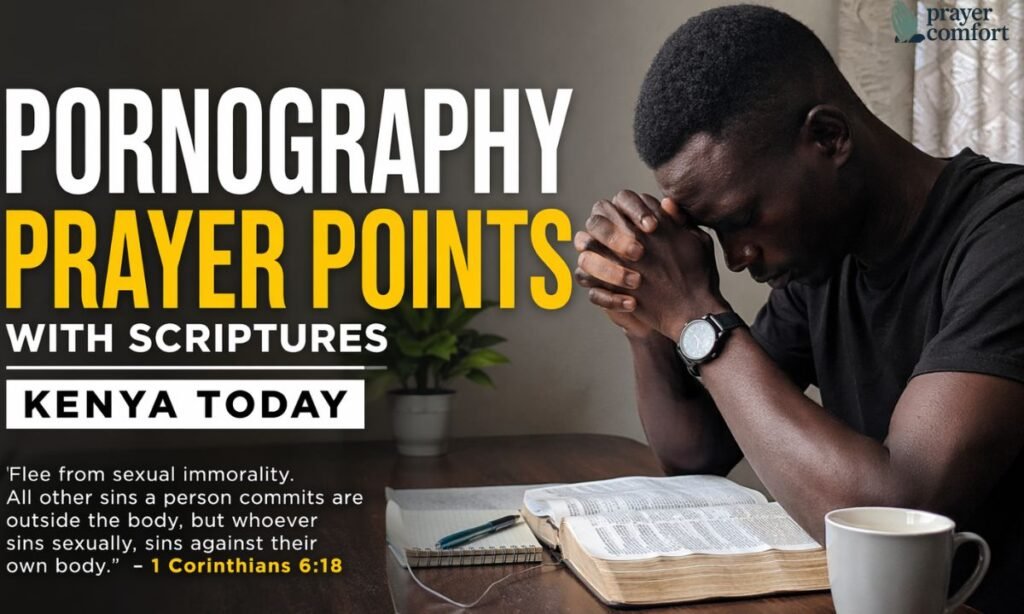 Pornography prayer points with scriptures kenya today