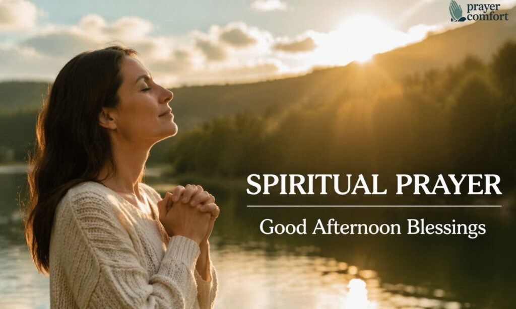 Spiritual prayer good afternoon blessings