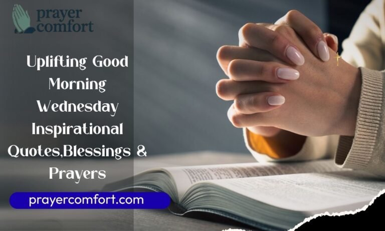 Uplifting Good Morning Wednesday Inspirational Quotes,Blessings & Prayers