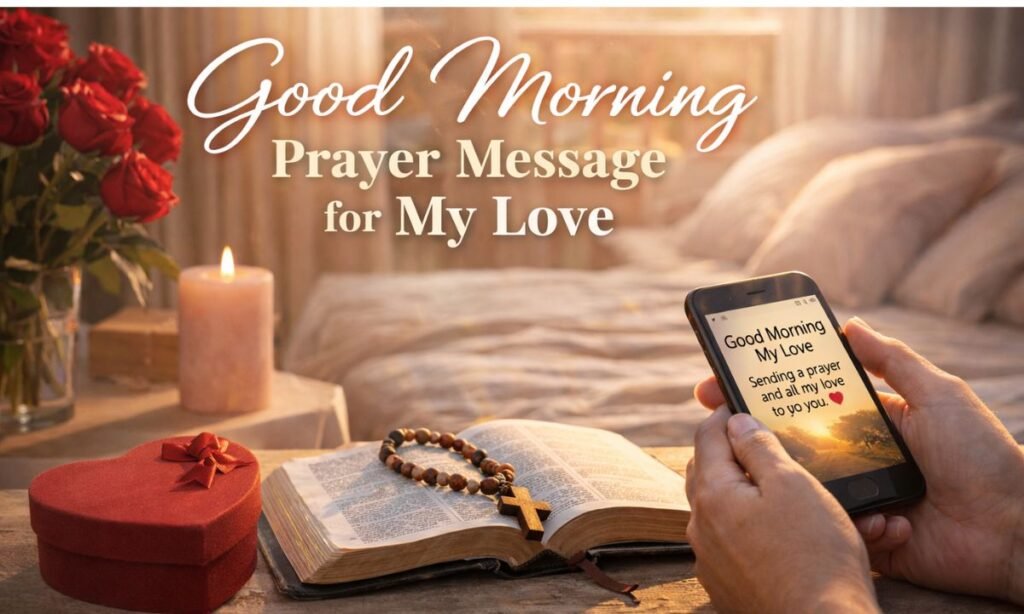 good morning prayer message for my love