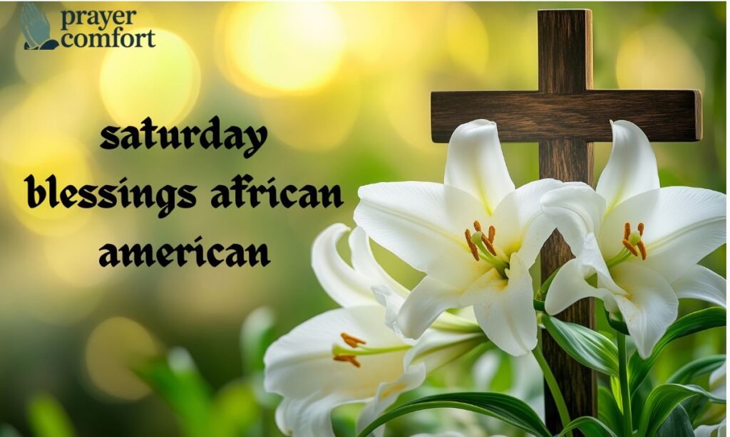 saturday blessings african american