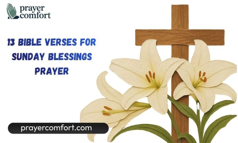 13 Bible Verses for Sunday Prayer