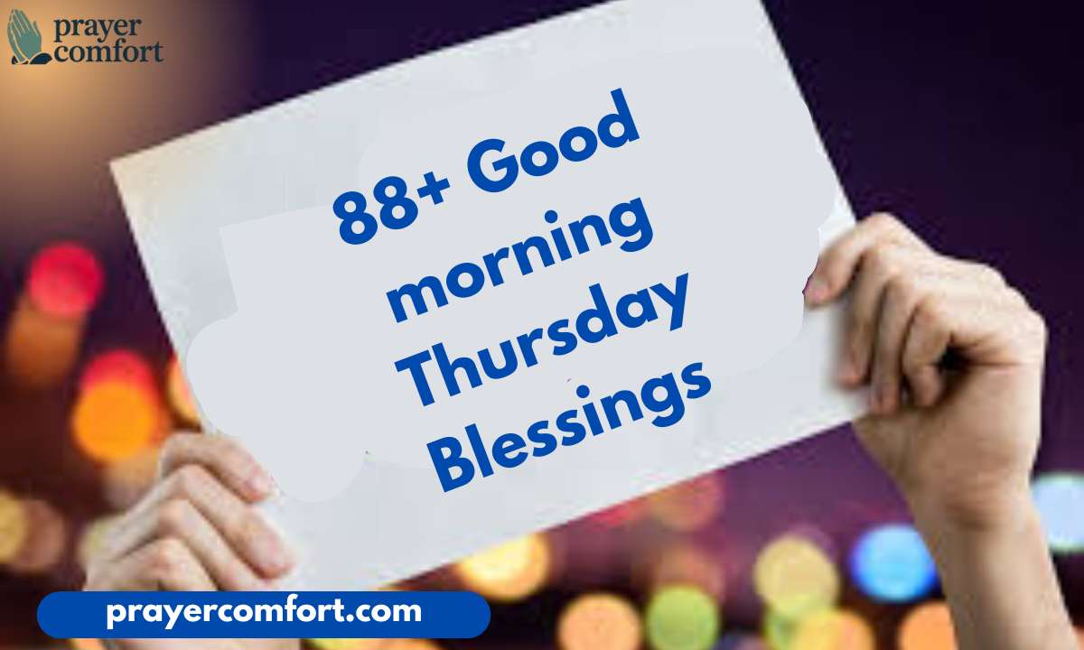 88+ Unique Good morning Thursday Blessings Images and Prayers