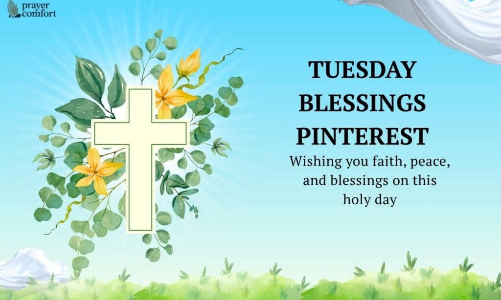 Tuesday Blessings Pinterest