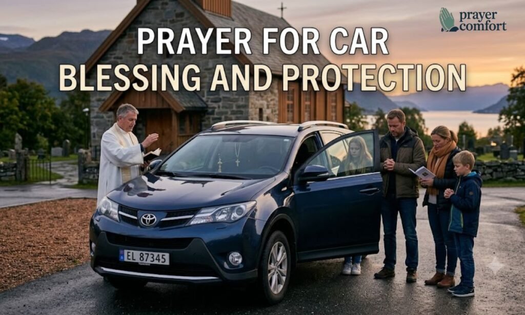 Prayer for car blessing and protection