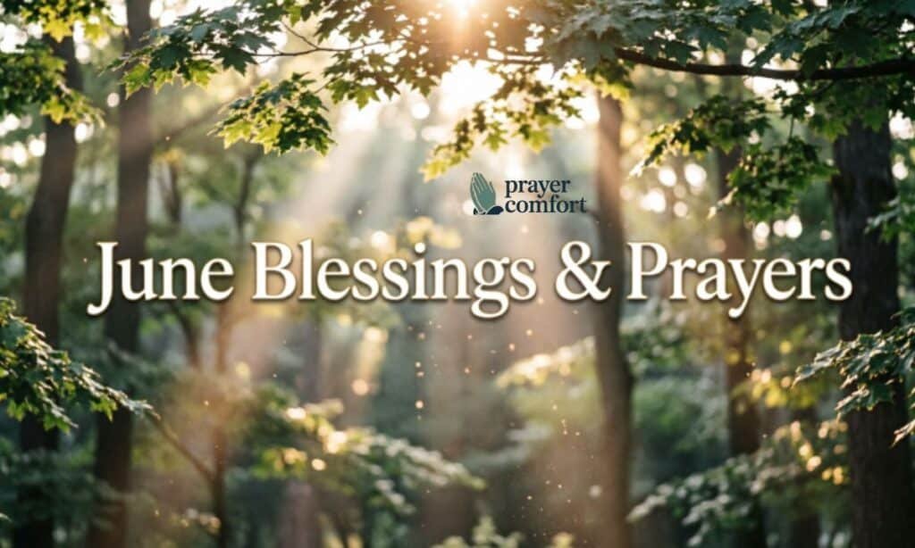 June Blessings and Prayers