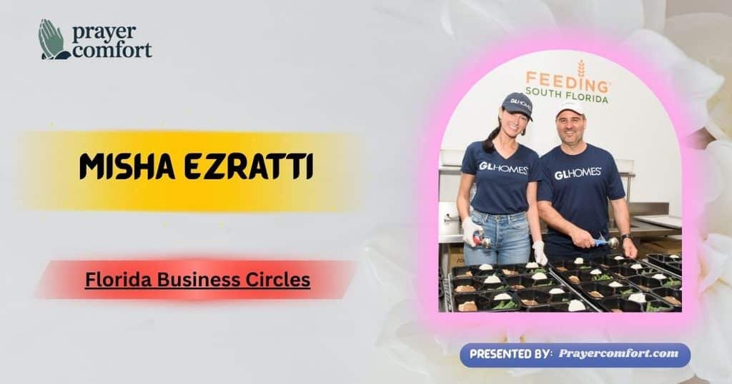 Misha Ezratti Florida Business Circles