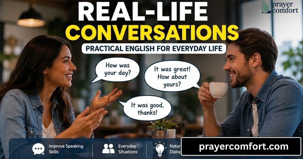 Real Life Conversations