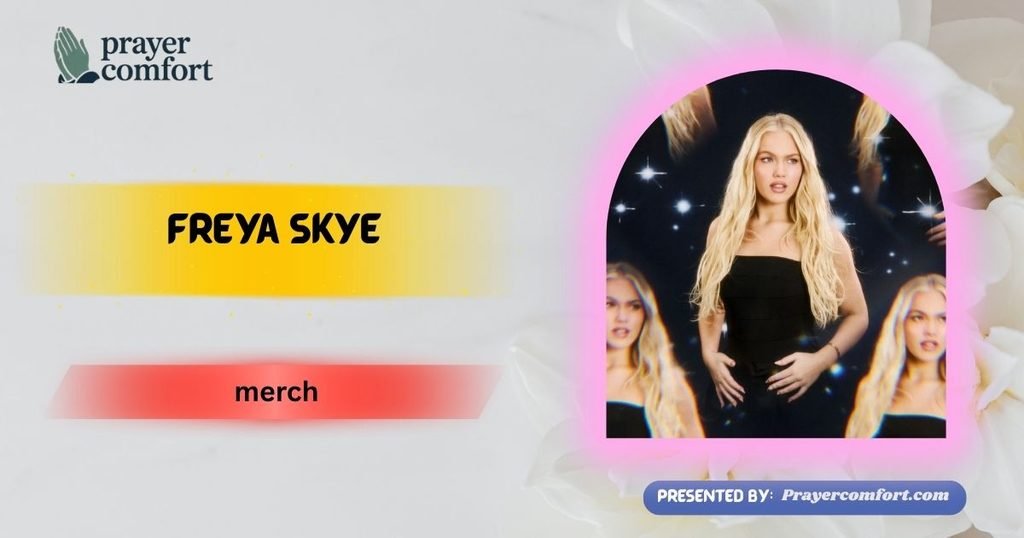 Freya Skye merch