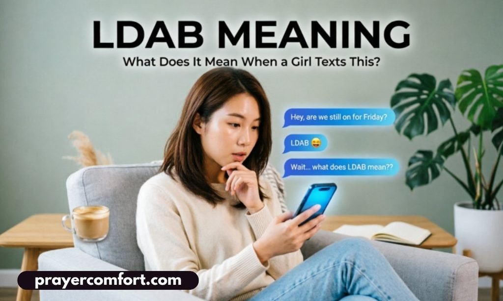 LDAB meaning in text from a girl
