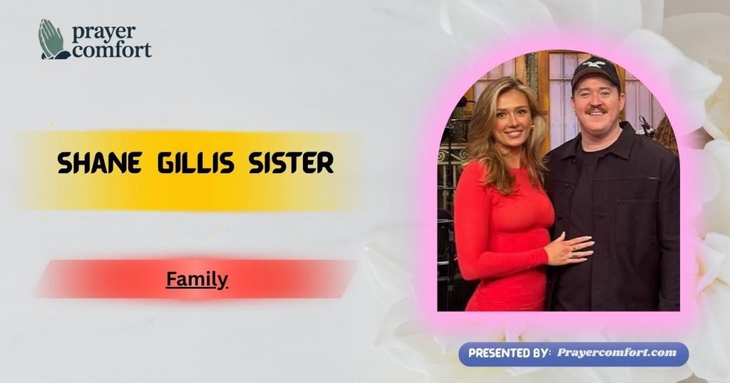 Shane Gillis Sister Family