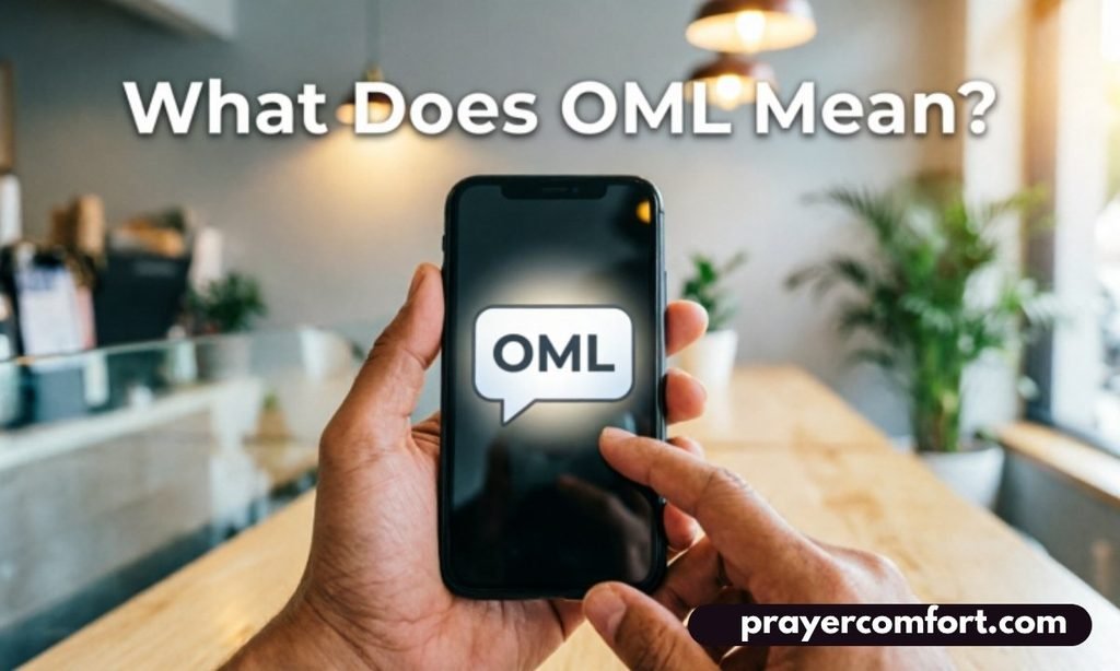 What Does OML Mean in Text