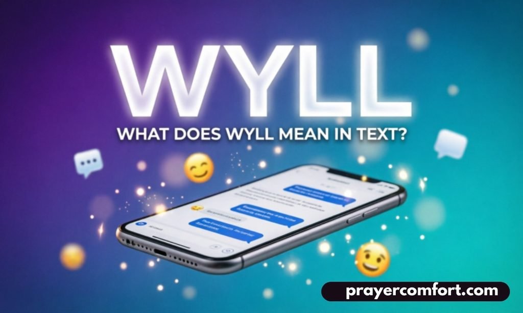 What Does WYLL Mean in Text